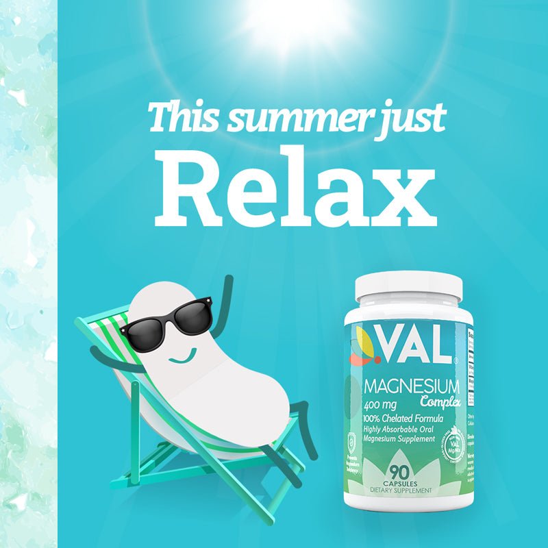 Relax and Boost your immune system with our Magnesium capsules this Summer - Val Supplements
